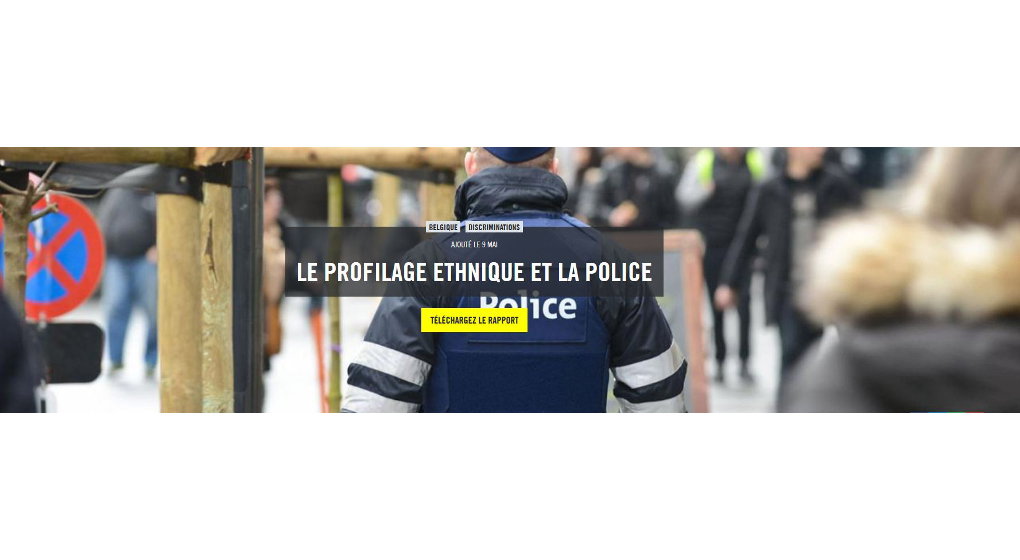 Amnesty International attaque la Belgique pour profilage ethnique au sein de la police - bX1