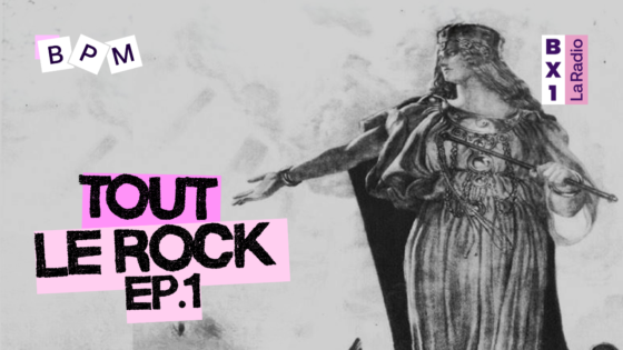 BPM tout le rock, épisode 1 - BX1